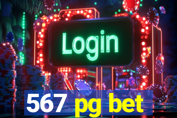 567 pg bet